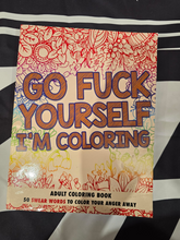 Go F*ck Yourself, I'm Coloring: Adult Coloring Book: 50 Swear Words To Color You| Melbourne and Sydney