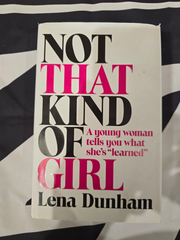 Not That Kind of Girl: A Young Woman Tells You What She's Learned| Melbourne and Sydney